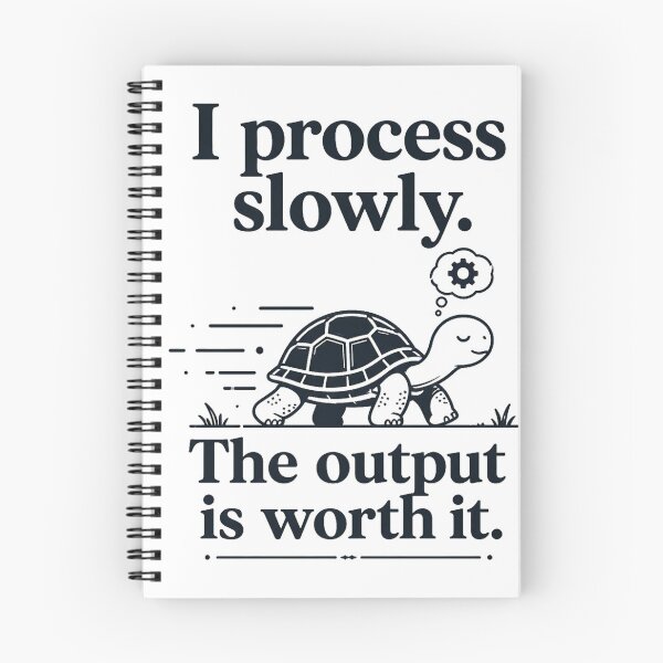 Item preview, I Process Slowly The Output Is Worth It Funny AI Turtle Quote designed and sold by Aureva Arts Shop.