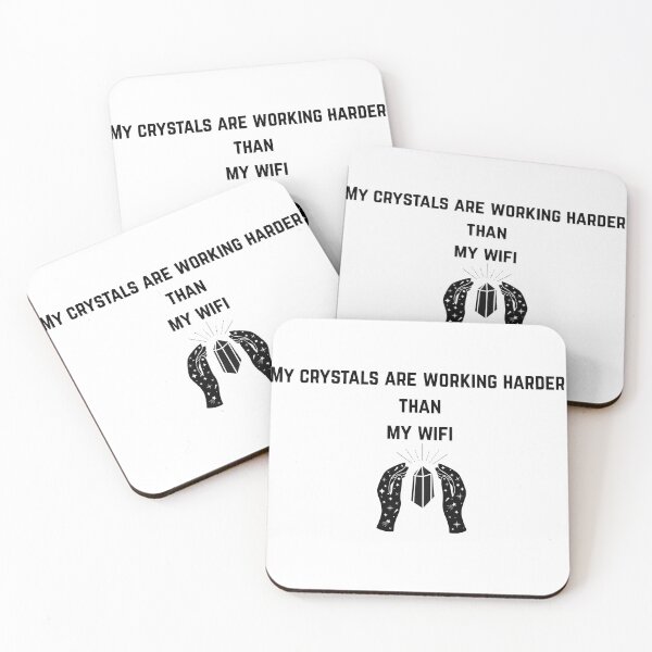 Item preview, My Crystals Are Working Harder Than My Wifi Funny Quote designed and sold by Milkydreamrose.