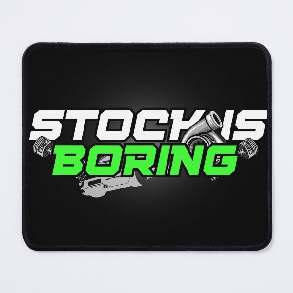Item preview, Stock Is Boring - JDM Turbo Car Tuning Streetwear Graphic designed and sold by Frafri92.