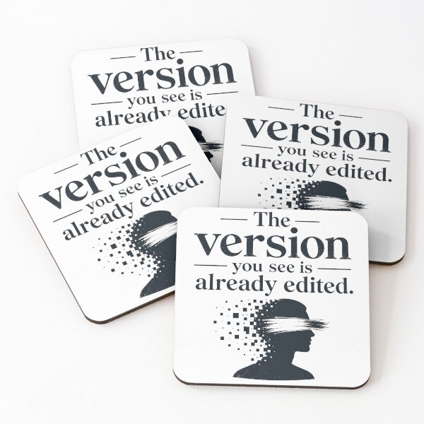Item preview, The Version You See Is Already Edited designed and sold by Aureva Arts Shop.
