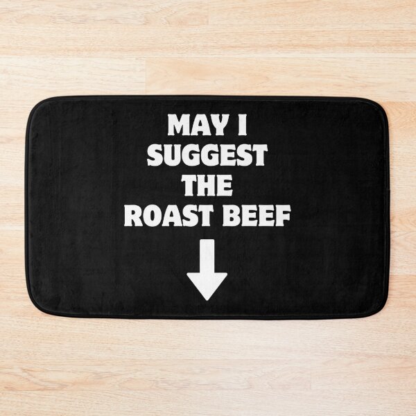 Item preview, May I Suggest The Roast Beef designed and sold by pinosaleana.