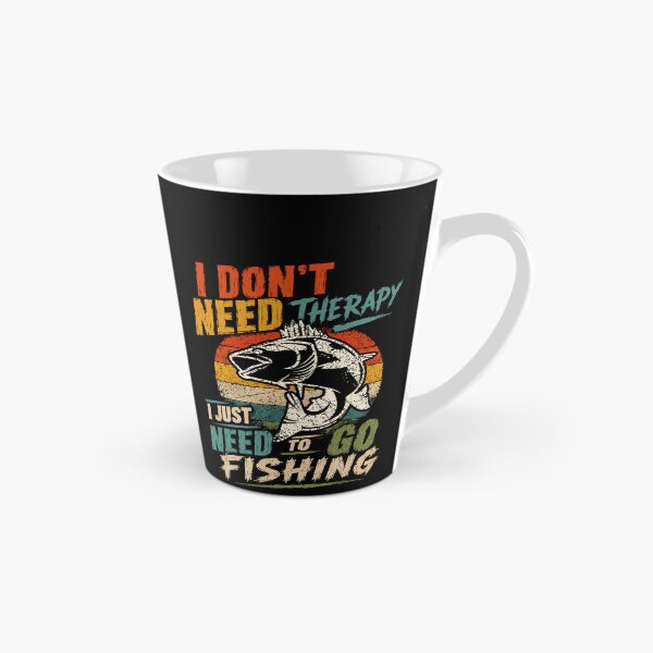 Item preview, I Don't Need Therapy I Just Need To Go Fishing Angler Fisherman Enthusiast designed and sold by SkeletonsDanger.