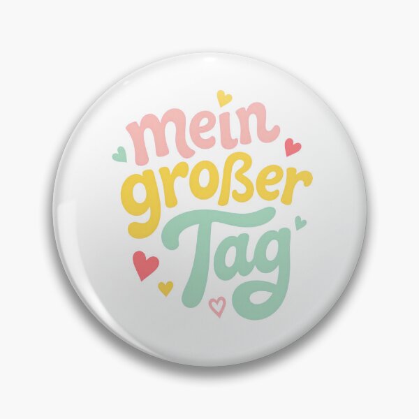 Item preview, Mein Großer Tag German Celebration Quote designed and sold by RGShirtWorks.