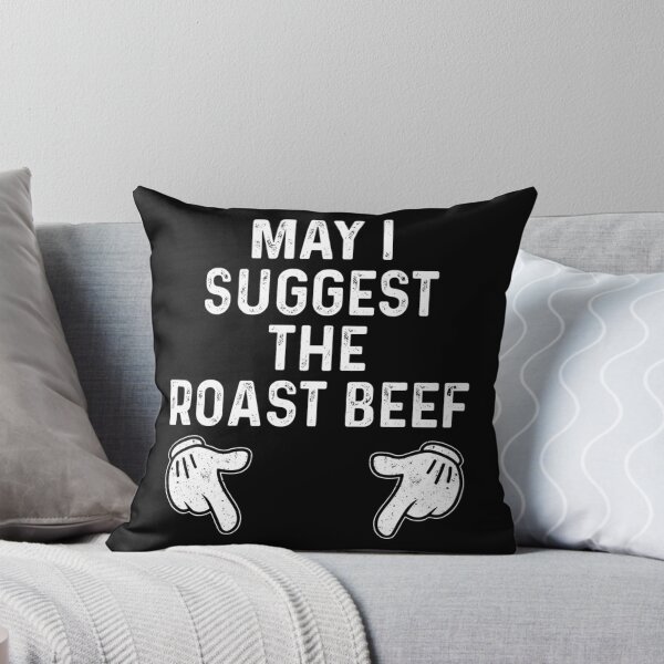 Item preview, May I Suggest The Roast Beef designed and sold by pinosaleana.