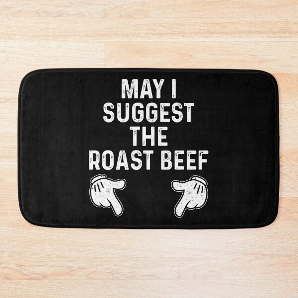 Item preview, May I Suggest The Roast Beef designed and sold by pinosaleana.