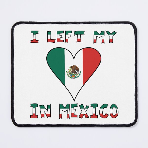 Item preview, I Left My Heart In Mexico designed and sold by AuntieShoe.