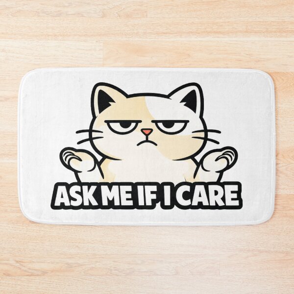 Item preview, Funny Cat Ask Me If I Care Sticker | Cute Sarcastic Cat Meme designed and sold by Moonveil_Studio.