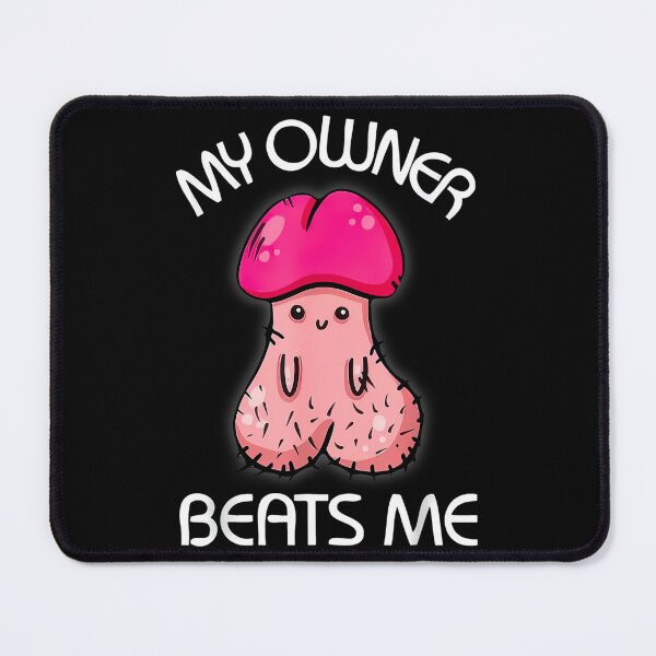 Item preview, My Owner Beats Me designed and sold by pinosaleana.