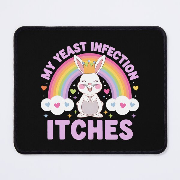 Item preview, My Yeast Infection Itches designed and sold by pinosaleana.