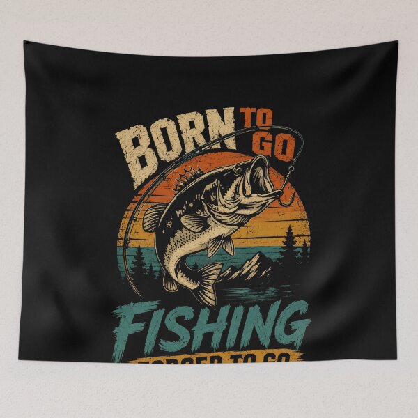 Item preview, Born To Go Fishing Forced To Go Angler Fisherman Outdoorsman designed and sold by SkeletonsDanger.