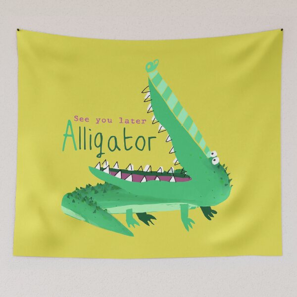 Item preview, See You Later Alligator! Funny Alligator Art by Carla Daly designed and sold by Carla Daly.