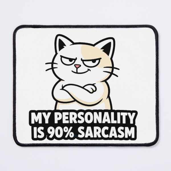 Item preview, Funny Sarcastic Cat Sticker | My Personality Is 90% Sarcasm | Cat Meme Gift designed and sold by Moonveil_Studio.