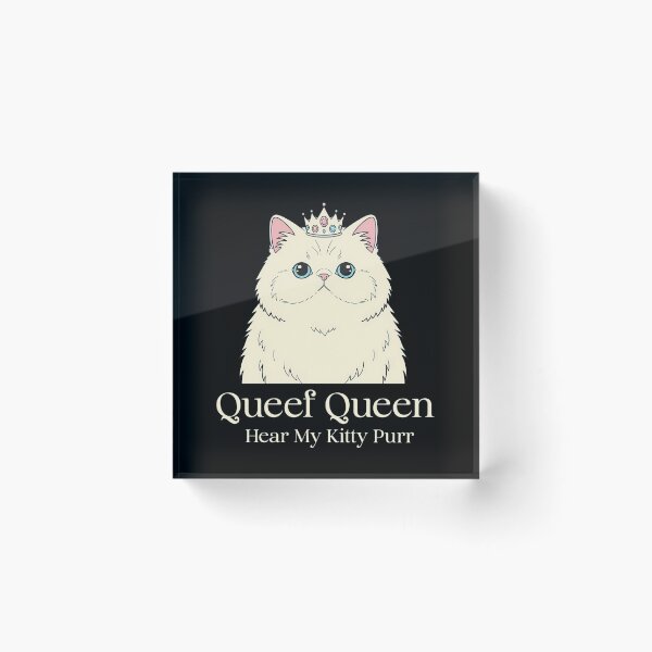 Item preview, Queef Queen Hear My Kitty Purr Adult Humor Funny Cat designed and sold by pinosaleana.