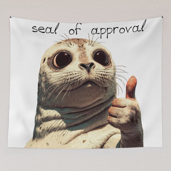 Item preview, Seal of Approval Funny Pun designed and sold by obstinator.