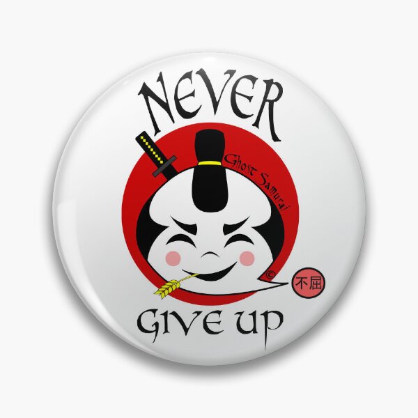 Item preview, Ghost Samurai: Never Give Up designed and sold by GhostSamurai1.