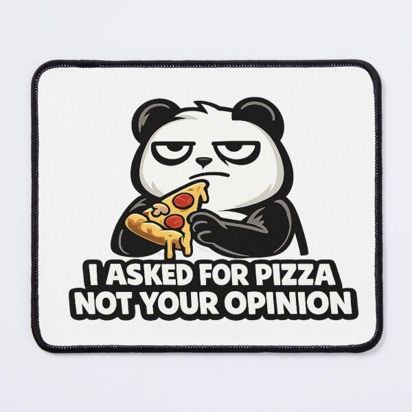 Item preview, Funny Panda Pizza Lover Sticker | I Asked For Pizza Not Your Opinion Meme designed and sold by Gremlin Hours.