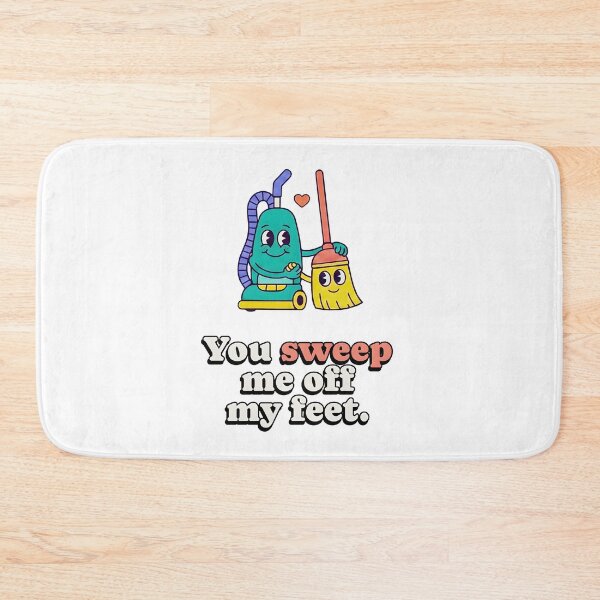 Item preview, You sweep me off my feet designed and sold by SlayPOPShop.