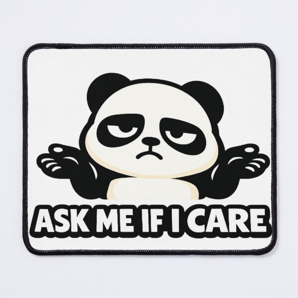 Item preview, Funny Panda Ask Me If I Care Sticker | Sarcastic Quote Gift designed and sold by Gremlin Hours.