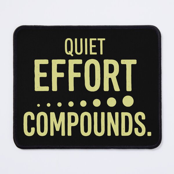 Item preview, Quiet Effort Compounds Motivational Typography Light Ink designed and sold by Aureva Arts Shop.
