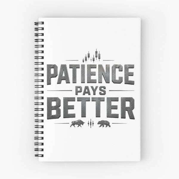 Item preview, Patience Pays Better Forex Trading Motivation Design designed and sold by PipForgeStudio .
