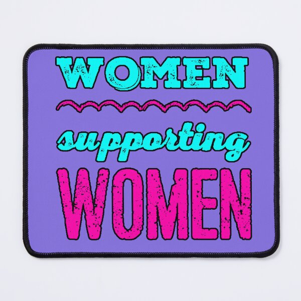 Item preview, Women Supporting Women | Neon Feminist Empowerment Quote designed and sold by AstronautMerch.