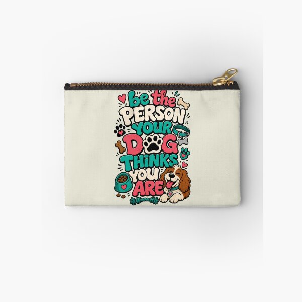Item preview, Be The Person Your Dog Thinks You Are designed and sold by BrambleBox.