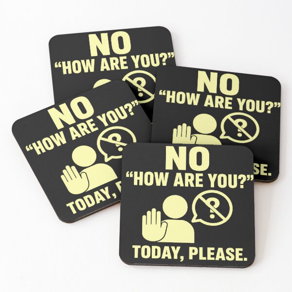 Item preview, No "How Are You?" Today Please — Funny Introvert Anti Small Talk Yellow Design designed and sold by Aureva Arts Shop.