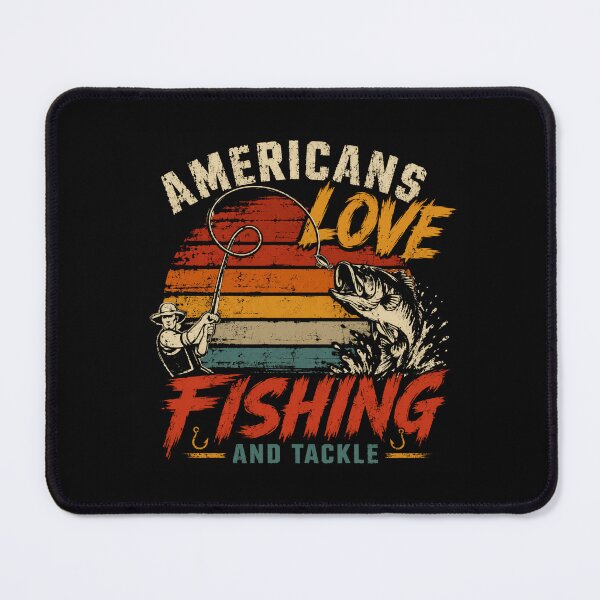 Item preview, Americans Love Fishing And Tackle American Fisherman Angler Patriot designed and sold by SkeletonsDanger.