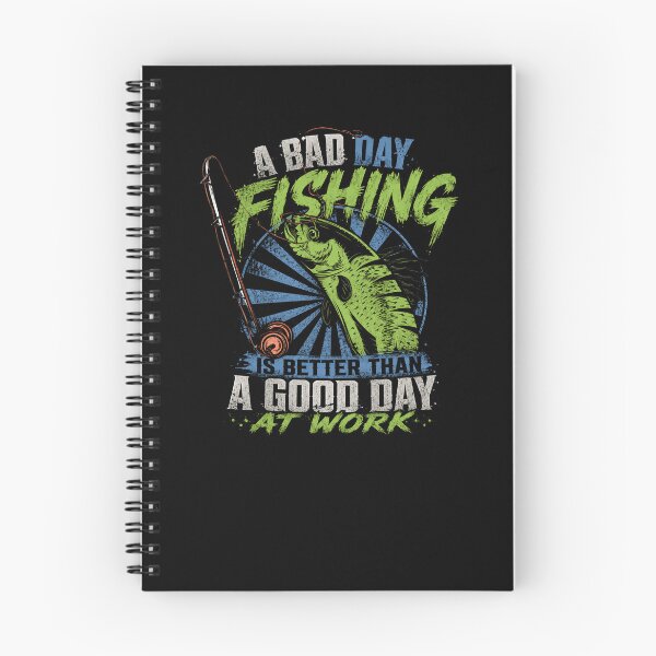 Item preview, A Bad Day Fishing Is Better Than A Good Day At Work Fisherman Angler Outdoors Hobby designed and sold by RetroMini2026.