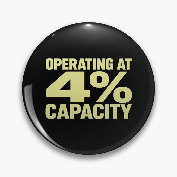 Item preview, Operating at 4% Capacity – Funny Low Energy Sarcastic Quote Design Yellow Ink designed and sold by Aureva Arts Shop.