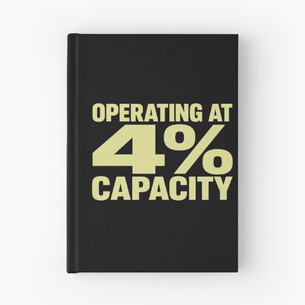 Item preview, Operating at 4% Capacity – Funny Low Energy Sarcastic Quote Design Yellow Ink designed and sold by Aureva Arts Shop.