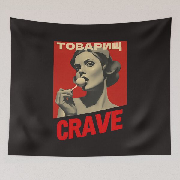 Item preview, Crave Propaganda Poster designed and sold by obstinator.