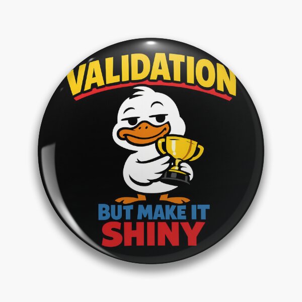 Item preview, Validation But Make It Shiny Funny Duck Trophy designed and sold by TeeTimeTreasure.