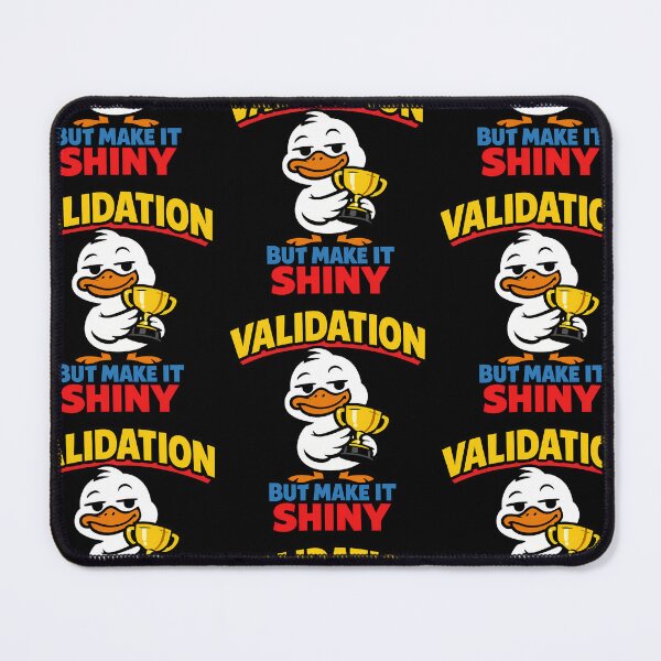 Item preview, Validation But Make It Shiny Funny Duck Trophy designed and sold by TeeTimeTreasure.