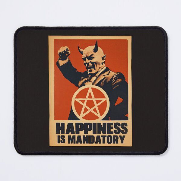 Item preview, Happiness Is Mandatory Poster designed and sold by obstinator.
