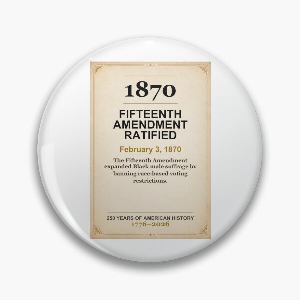 Item preview, America 250 | Fifteenth Amendment Ratified | 1870 designed and sold by ariksworld.
