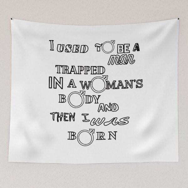 Item preview, I used to be a man trapped in a woman's body designed and sold by Jusiasw.