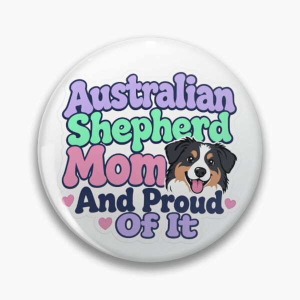 Item preview, Australian Shepherd Mom and Proud of It designed and sold by digital.stickerperso.com.