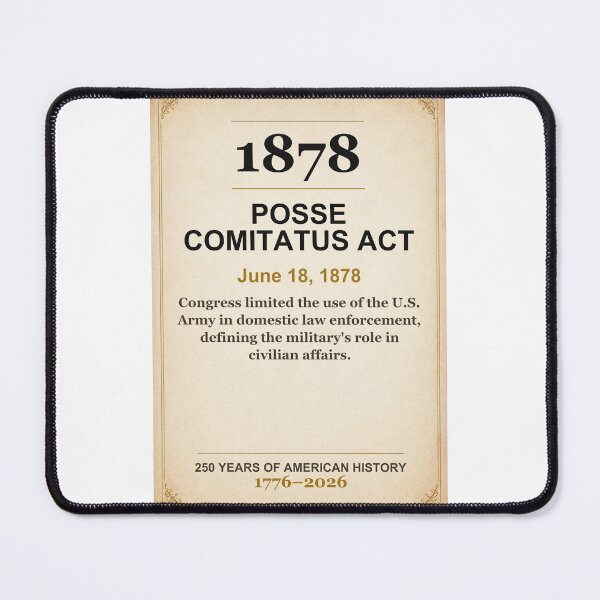 Item preview, America 250 | Posse Comitatus Act | 1878 designed and sold by ariksworld.