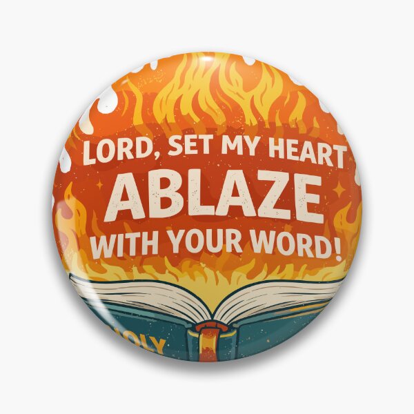 Item preview, Lord, Set My Heart Ablaze With Your Word! designed and sold by Matinez Pink.