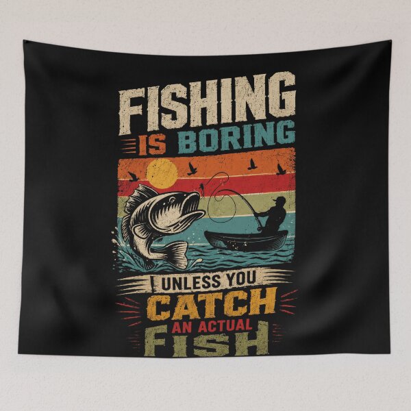 Item preview, Fishing Is Boring Unless You Catch An Actual Fish Funny Angler Humor Fisherman Gift designed and sold by RetroMini2026.