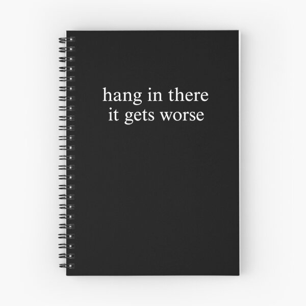 Item preview, Hang In There It Gets Worse Dark Humor Sarcastic Quote Funny Cynical Saying designed and sold by RetroMini2026.