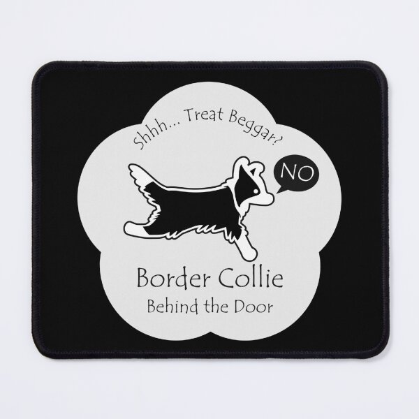 Item preview, Funny Border Collie Treat Beggar Behind the Door Whtie Base designed and sold by Na7nasColorShop.