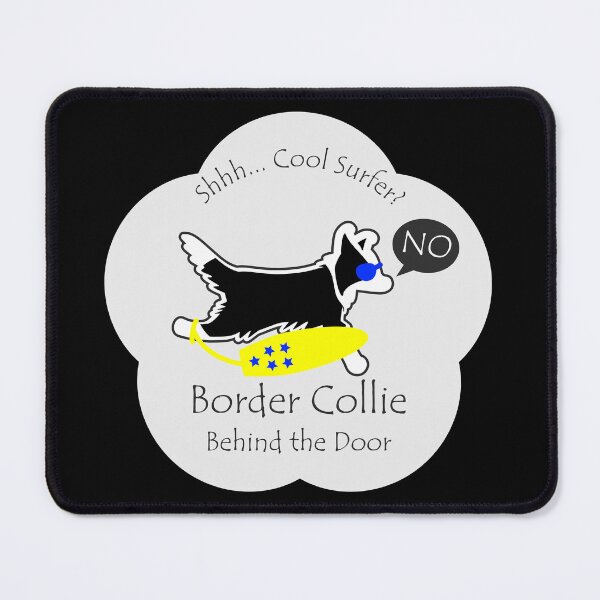 Item preview, Funny Border Collie Cool Surfer Behind the Door White Base designed and sold by Na7nasColorShop.