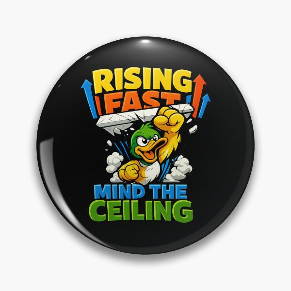 Item preview, Rising Fast Mind The Ceiling Funny Motivational Duck Design designed and sold by TeeTimeTreasure.