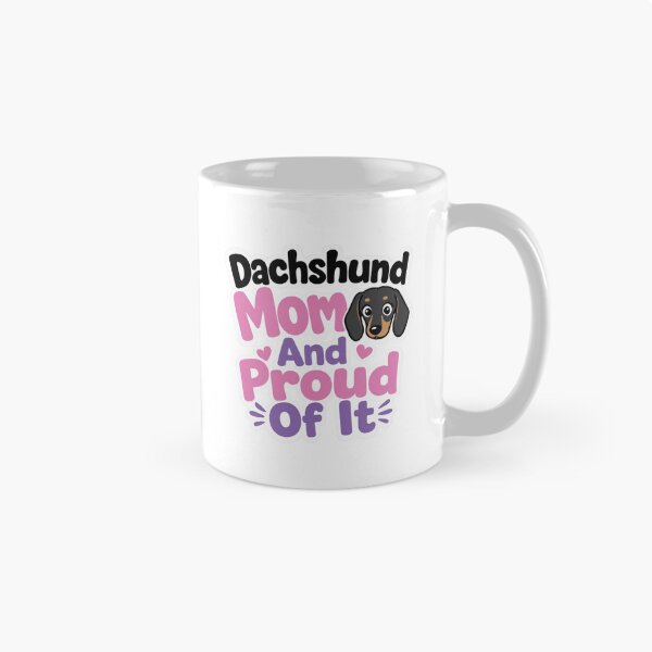 Item preview, Dachshund Mom and Proud of It designed and sold by digital.stickerperso.com.