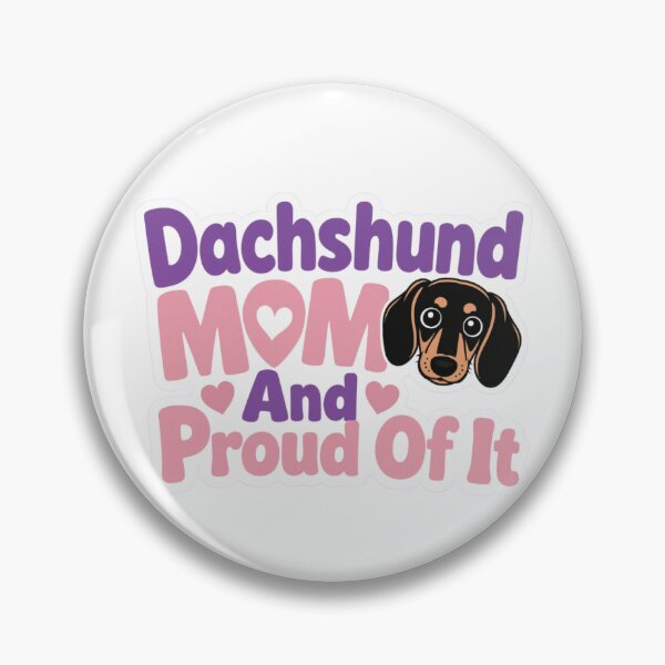 Item preview, Dachshund Mom and Proud of It designed and sold by digital.stickerperso.com.