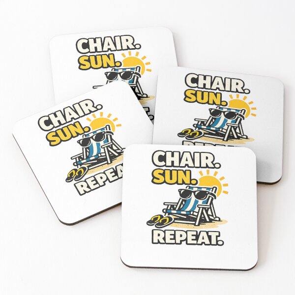Item preview, Chair. Sun. Repeat.  designed and sold by DPBTees70.