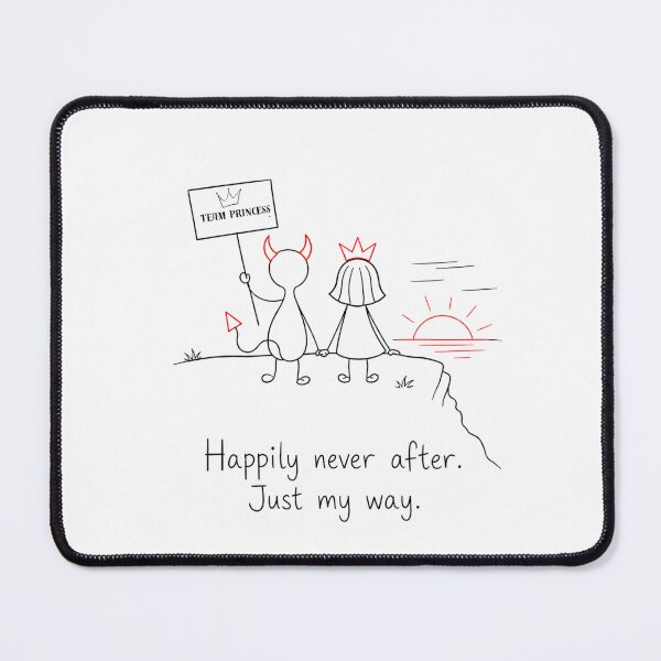 Item preview, Happily never after. Just my way. designed and sold by byMosia.