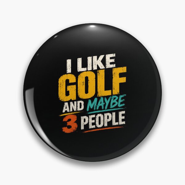 Item preview, I Like Golf And Maybe 3 People Funny Golfer Humor designed and sold by HumansStuck12.
